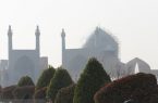 هوای اصفهان در شرایط ناسالم است