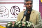 اصفهان سرشار از ظرفیت‌های بکر برای تولید آثار هنری است